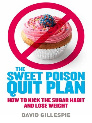cover image of The Sweet Poison Quit Plan
